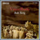 Bob Berg - Virtual Reality