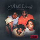 Infinity Song - Mad Love (Deluxe Edition)