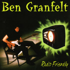 Ben Granfelt - Radio Friendly