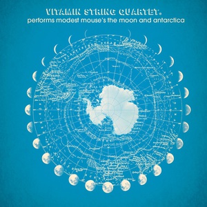 Vitamin String Quartet Performs Modest Mouse's The Moon & Antarctica