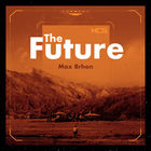 Max Brhon - The Future (CDS)