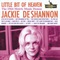 Jackie Deshannon - Little Bit Of Heaven: The 1964 Metric Music Demos