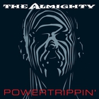 The Almighty - Powertrippin' (Deluxe Edition) CD2