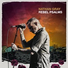 Nathan Gray - Rebel Psalms (EP)