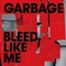 Garbage - Bleed Like Me (Deluxe Edition) (Remastered 2024)