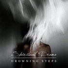 Drowning Steps - Spiritual Drama (EP)