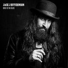 Jack J Hutchinson - Back To The Blues