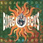 Bingoboys - Sugardaddy (MCD)
