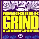 Magrudergrind - Crusher (EP)