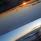 Dave Douglas - Three Views CD1