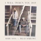 Avery Anna - I Will (When You Do) (CDS)