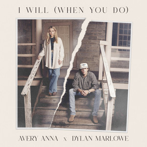 I Will (When You Do) (CDS)