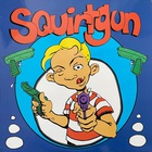 Squirtgun - Squirtgun