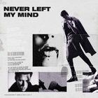 Plaza - Never Left My Mind (CDS)