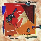 Randy Roos - Photogenic Memory