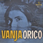 Vanja Orico (Vinyl)