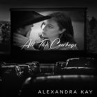 Alexandra Kay - All The Cowboys (CDS)