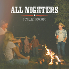 Kyle Park - All Nighters