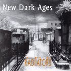 The Radiators - New Dark Ages