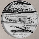 Terrence Dixon - Bionic Man (EP) (Vinyl)