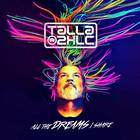 Talla 2XLC - All The Dreams I Share (The Vocal Album)