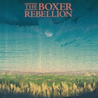 The Boxer Rebellion - Open Arms (EP)