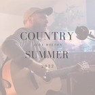 Alex Melton - Summer Country '22 (EP)