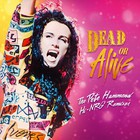Dead Or Alive - Pete Hammond Hi-NRG Remixes - Deluxe Set