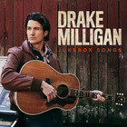 Drake Milligan - Jukebox Songs (EP)
