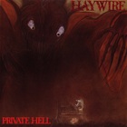 Haywire - Private Hell