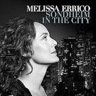 Melissa Errico - Soundheim in the City