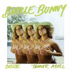 Tanner Adell - Buckle Bunny (Deluxe Version)
