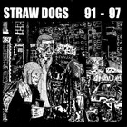 Straw Dogs - 91-97