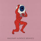 Mindchatter - Imaginary Audience (Remixes) (EP)