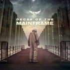 Ferus Melek - Decay Of The Mainframe (EP)