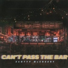 Scotty Mccreery - Can't Pass The Bar (CDS)