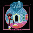 Cola Boyy - Black Boogie Neon (EP)