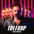 Royal Republic - Lovecop (CDS)