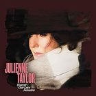 Julienne Taylor - Forever Our Love Remains