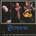 Tempest - Live At The Philadelphia Folk Festival
