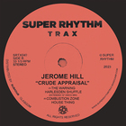 Jerome Hill - Crude Appraisal (Vinyl)