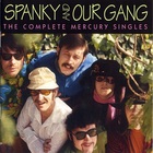 Spanky & Our Gang - The Complete Mercury Singles