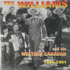 Tex Williams - 1946-1951 (With His Western Caravan)