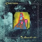 Carmen - Albums 1973-1975