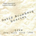 David Bromberg - Live In New York City 1982