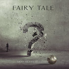 Fairy Tale - That Is The Question