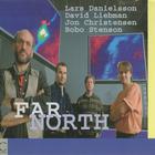 Lars Danielsson - Far North (With David Liebman & Jon Christensen)