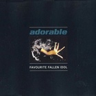 Adorable - Favourite Fallen Idol (EP)