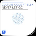 Culture Code - Never Let Go (CDS)
