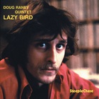 Doug Raney - Lazy Bird